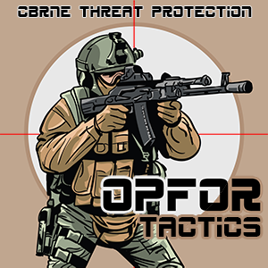 OPFOR Tactics - CBRNE Threat Protection